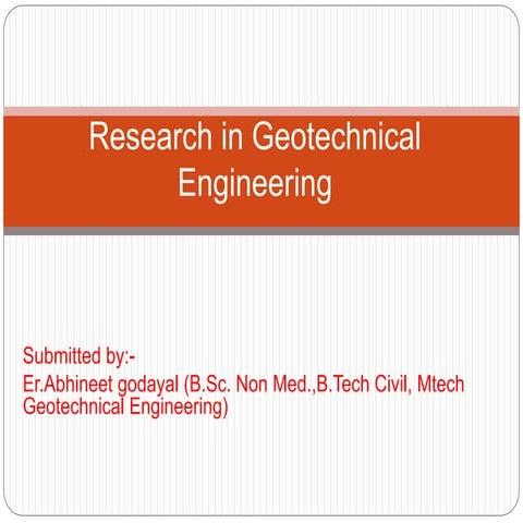 Research in Geotechnical Engineering
