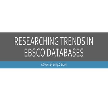 Researching Trends in EBSCO Databases