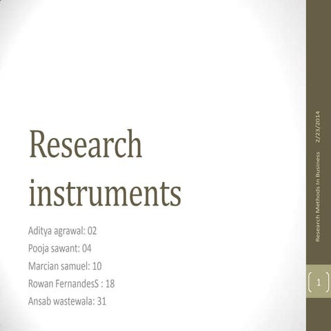 Research instruments