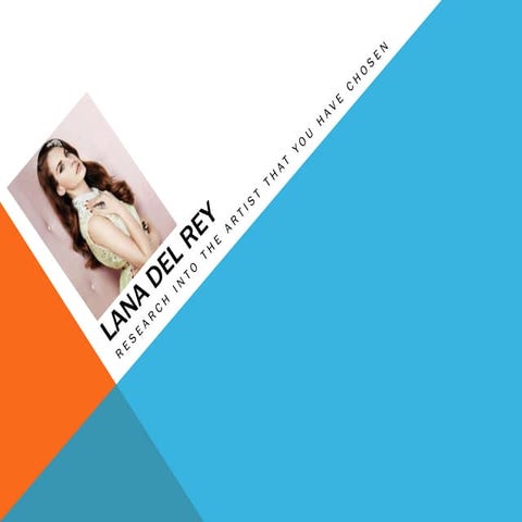 Research into the Artist you have chosen