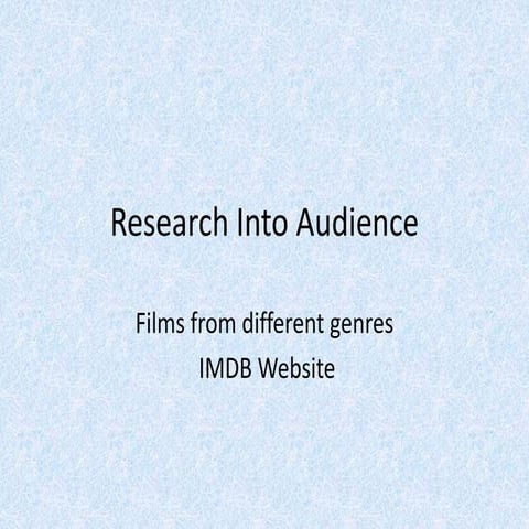 Research into audience-