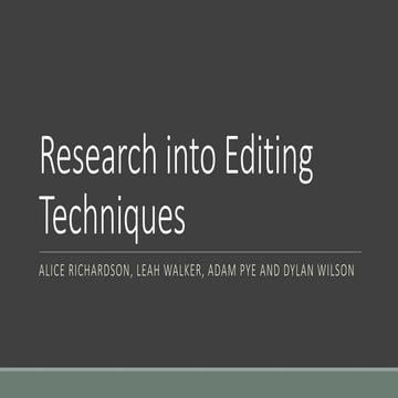Research into editing techniques
