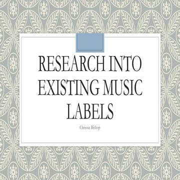 Research into existing music labels