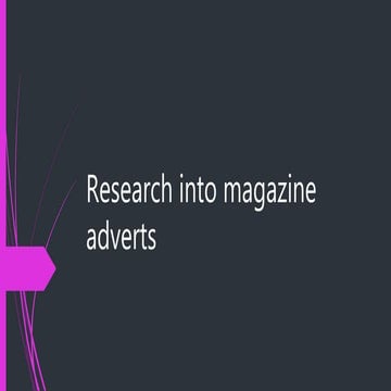 Research into magazine adverts