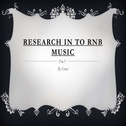Research Into RnB Music 