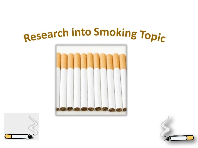 Research into smoking topic
