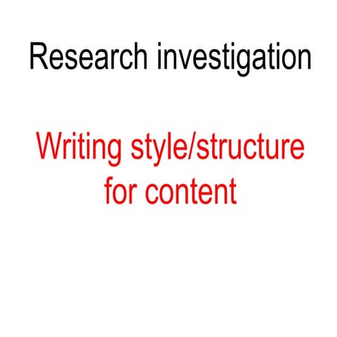 Research investigation content writing style