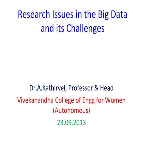 Research issues in the big data and its Challenges