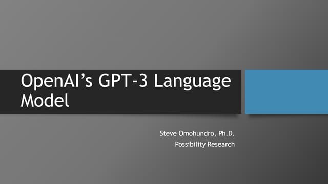 Openai S Gpt 3 Language Model Guest Steve Omohundro Pdf Openai S Gpt 3 Language Model Guest Steve Omohundro Pdf