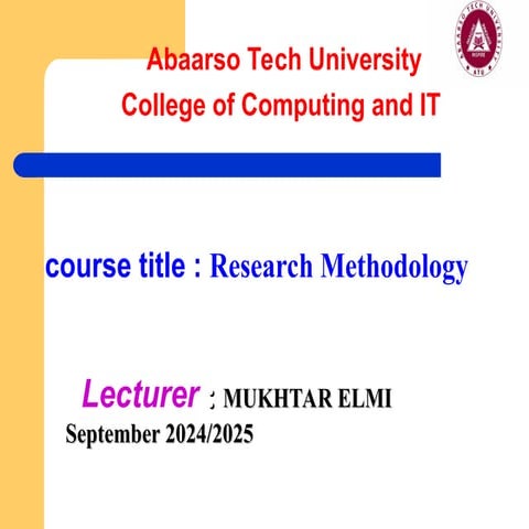 Research Methodology for Computing  & ICT , Abaarso Tech  2025.ppt