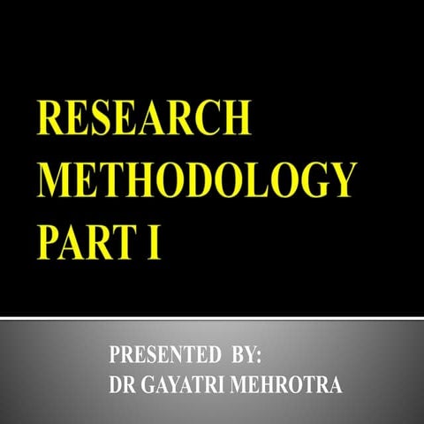 Research methodology part 1
