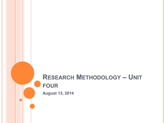 Research methodology – unit 4