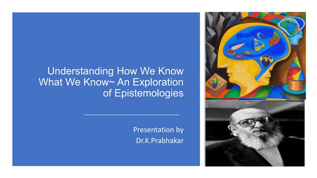 Epistemology and Learning for Researchers and Teachers