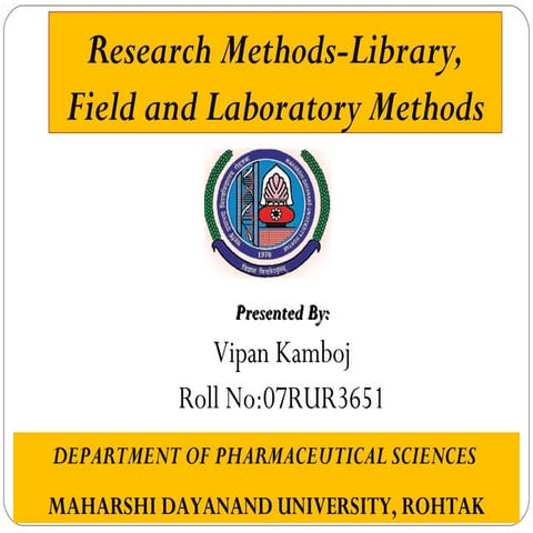 Research methods library, field and laboratory methods