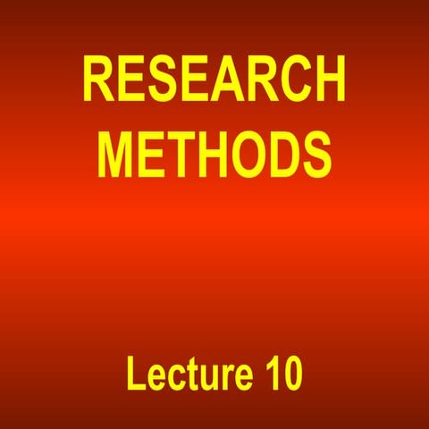 Research methods sta630 power point slides lecture 10 | PPT
