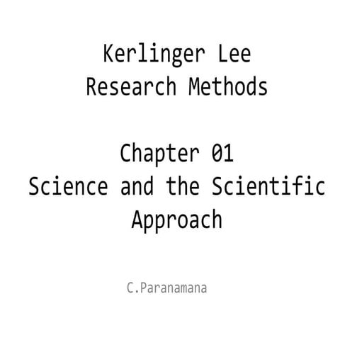 Kerlinger Lee Research methods chapter 01 by CParanamana