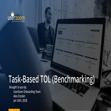 UserZoom Education Series - Research Deep Dive - Advanced - Task-Based TOL (b...