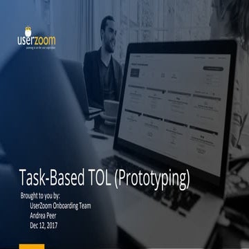 UserZoom Education Series - Research Deep Dive - Advanced - Task-Based TOL (P...