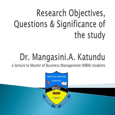 Research Objectives, Questions & Significance of the study