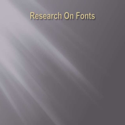 Research on fonts