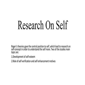 Research on self and evaluation of humanistic approach by mili aggarwal