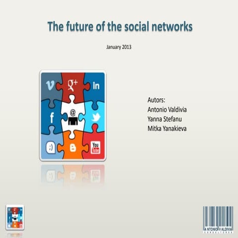 The Future of the Social Networks. Scientific Research.
