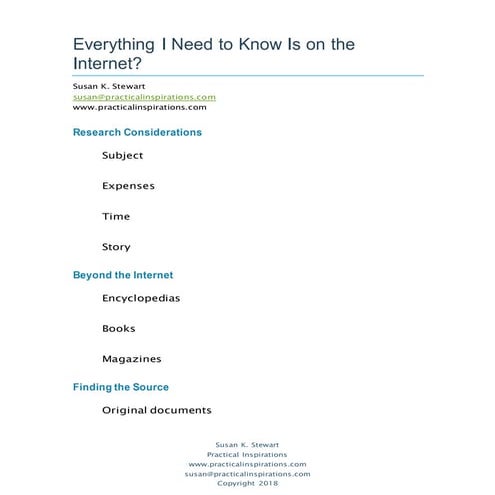 Everything I Need to Know is on the Internet?