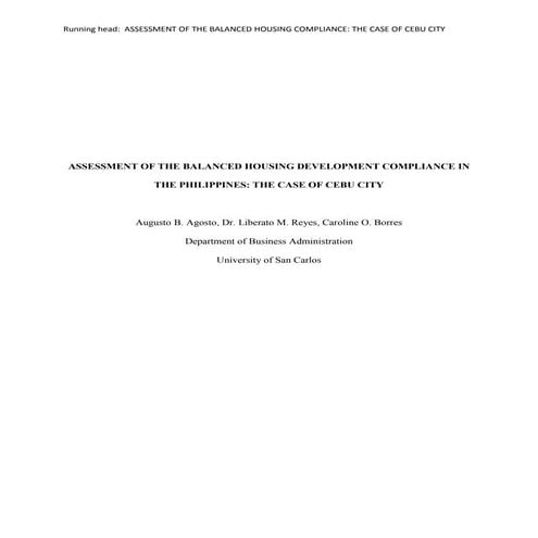 ASSESSMENT OF THE BALANCED HOUSING DEVELOPMENT COMPLIANCE IN   THE PHILIPPINES: THE CASE OF CEBU CITY 