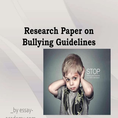 Research paper on bullying guidelines