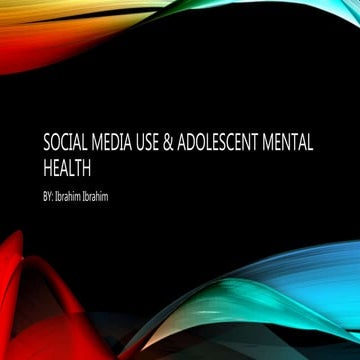 The impact social media has on adolescents mental health | PPTX