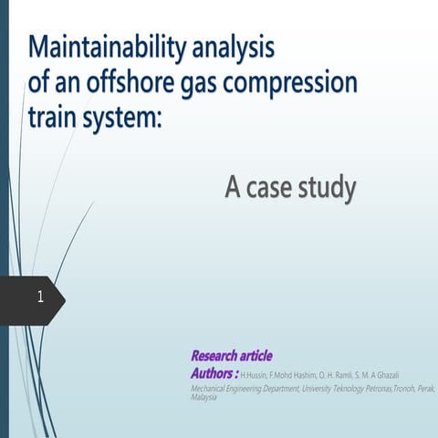 Maintainability analysis of an offshore gas compression train system: A case study 