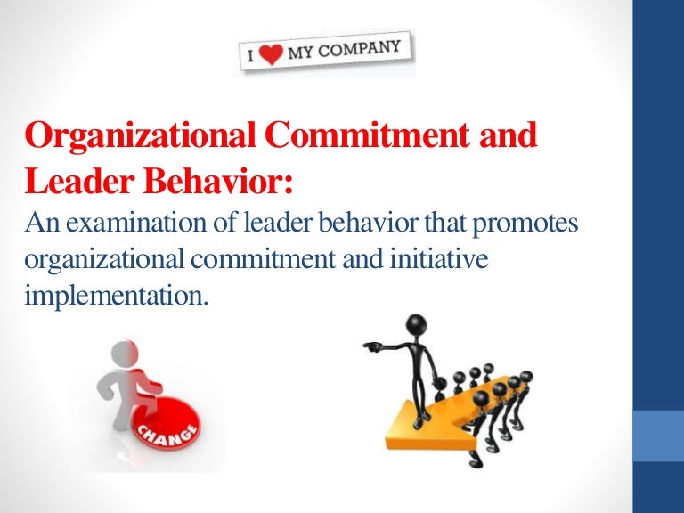 Organizational Commitment and Leader Behavior