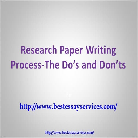 Research paper writing do's and don'ts