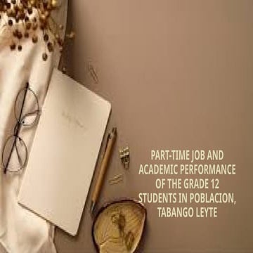 RESEARCH PAPER (PART-TIME JOB AND ACADEMIC PERFORMANCE).pptx