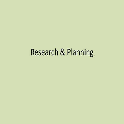 Research & planning