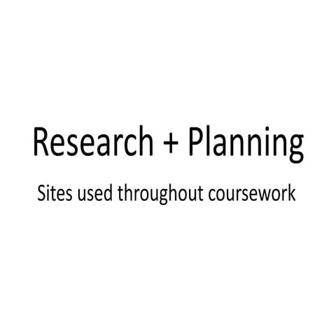 Research + planning - Use of the Internet