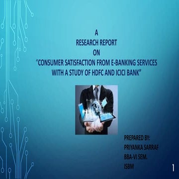 Presentation on research report of customer satisfaction from e banking services