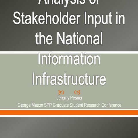 The Justification for an Analysis of Stakeholder Input in the National Inform...