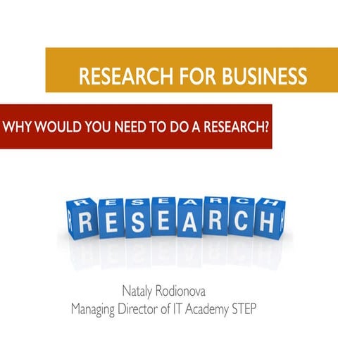 Research for business: why would you need to do a research?