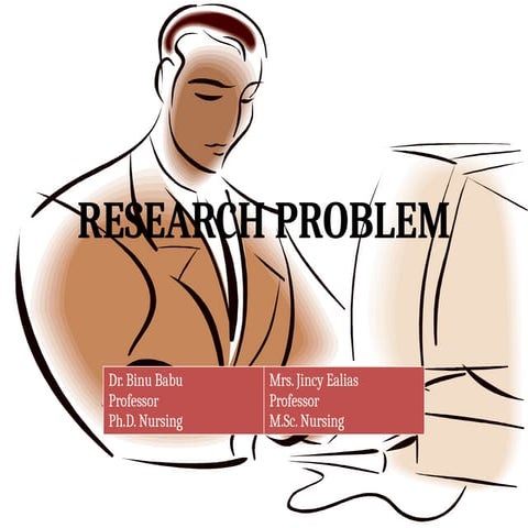 Research Problems - Nursing Research....