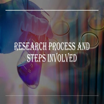 RESEARCH PROCESS AND STEPS INVOLVED.pptx