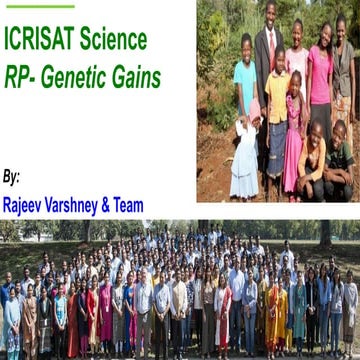 ICRISAT Global Planning Meeting 2019:Research Program - Genetic Gains by Dr R...