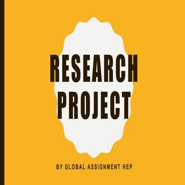 Sample PPT ON Research Project by Global Assignment Help  