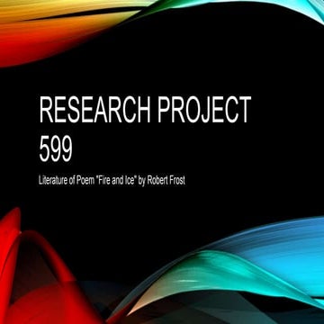 Fire and Ice by Robert Frost