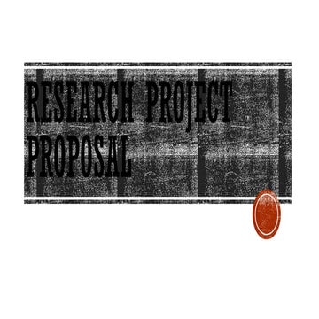 RESEARCH PROJECT proposal 2-0 090324.pptx