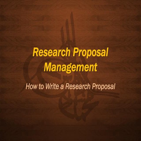 Research proposal: How to Write a Research Proposal