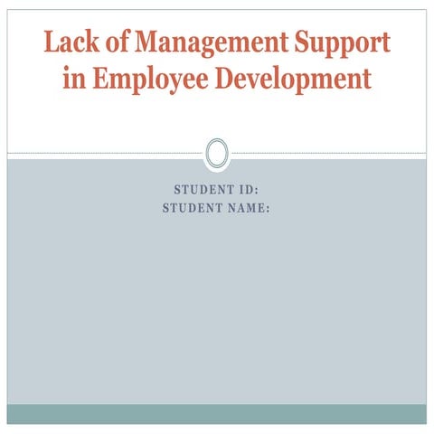 Lack of Management Support in Employee Development