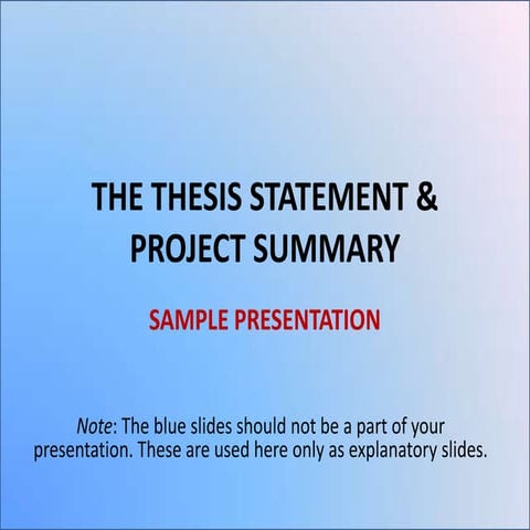 Research Proposal 4 - Sample Thesis Statement and Proposal Summary