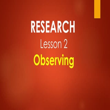 RESEARCH QUARTER 1 WEEK 2- OBSERVING - Copy.pptx