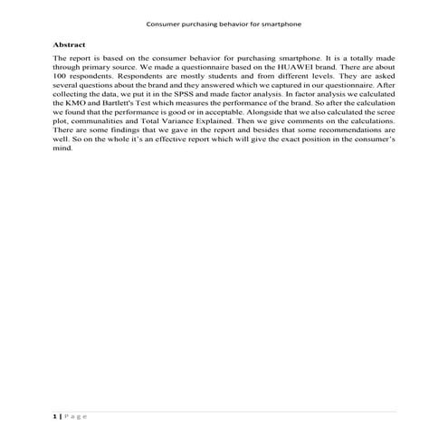 To study the consumer behavior for purchasing mobile handsets